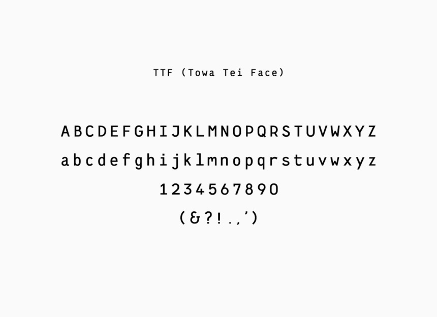 TOWA TEI typeface